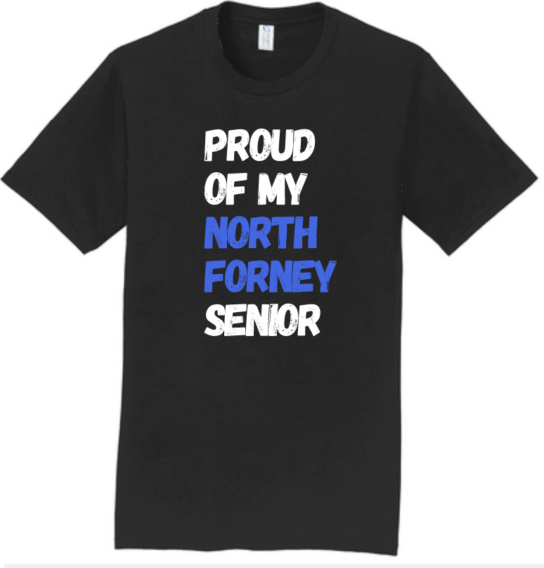 North Forney - Proud of my Senior
